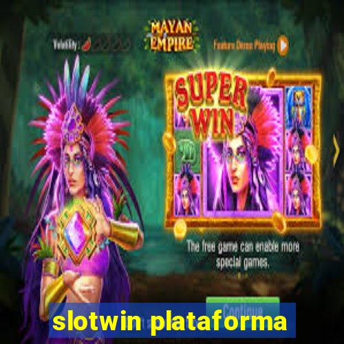 slotwin plataforma